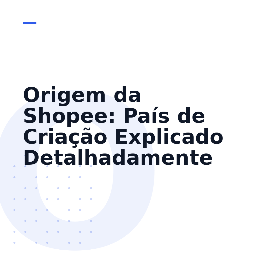 Origem da Shopee: País de Criação Explicado Detalhadamente
