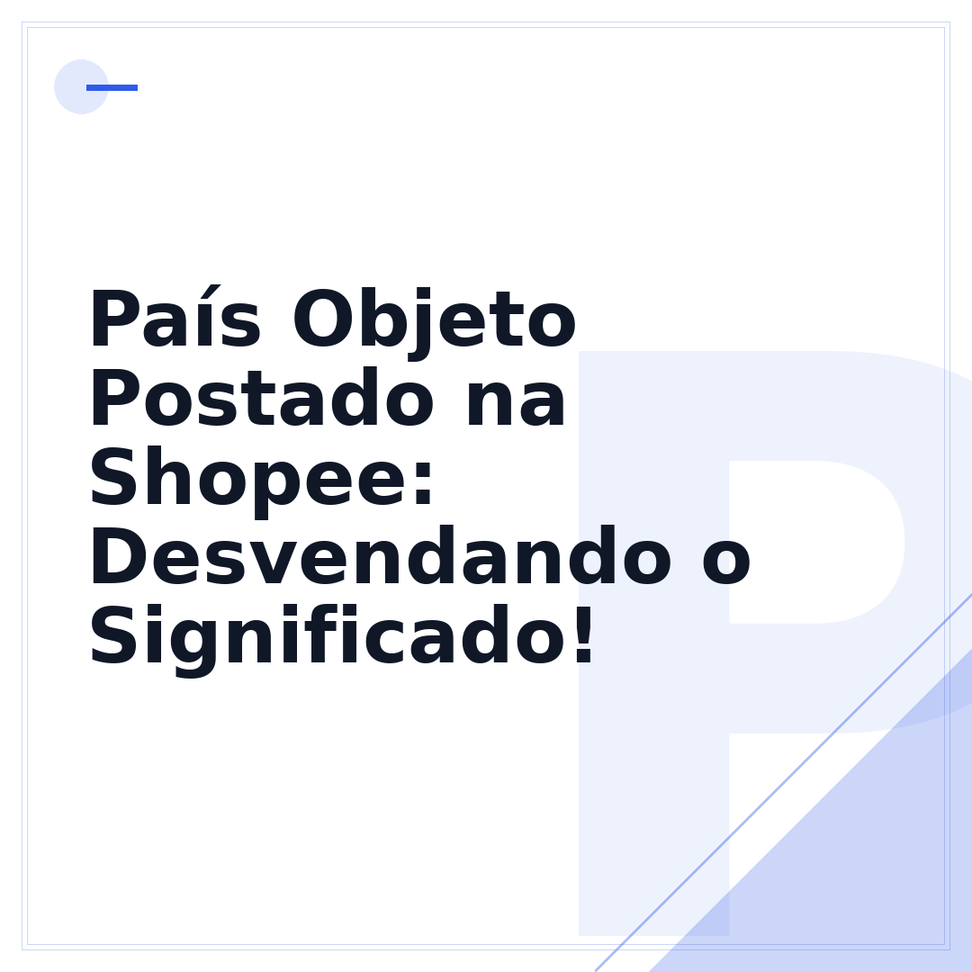 País Objeto Postado na Shopee: Desvendando o Significado!