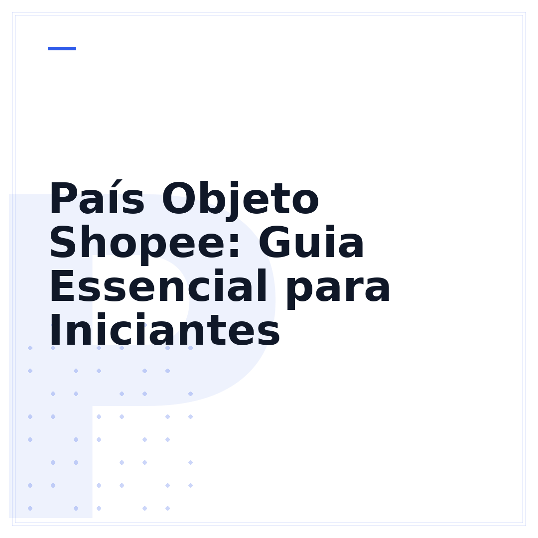 País Objeto Shopee: Guia Essencial para Iniciantes