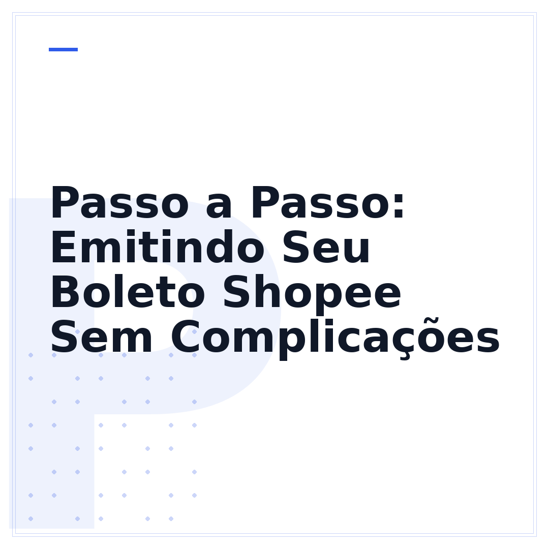 Passo a Passo: Emitindo Seu Boleto Shopee Sem Complicações