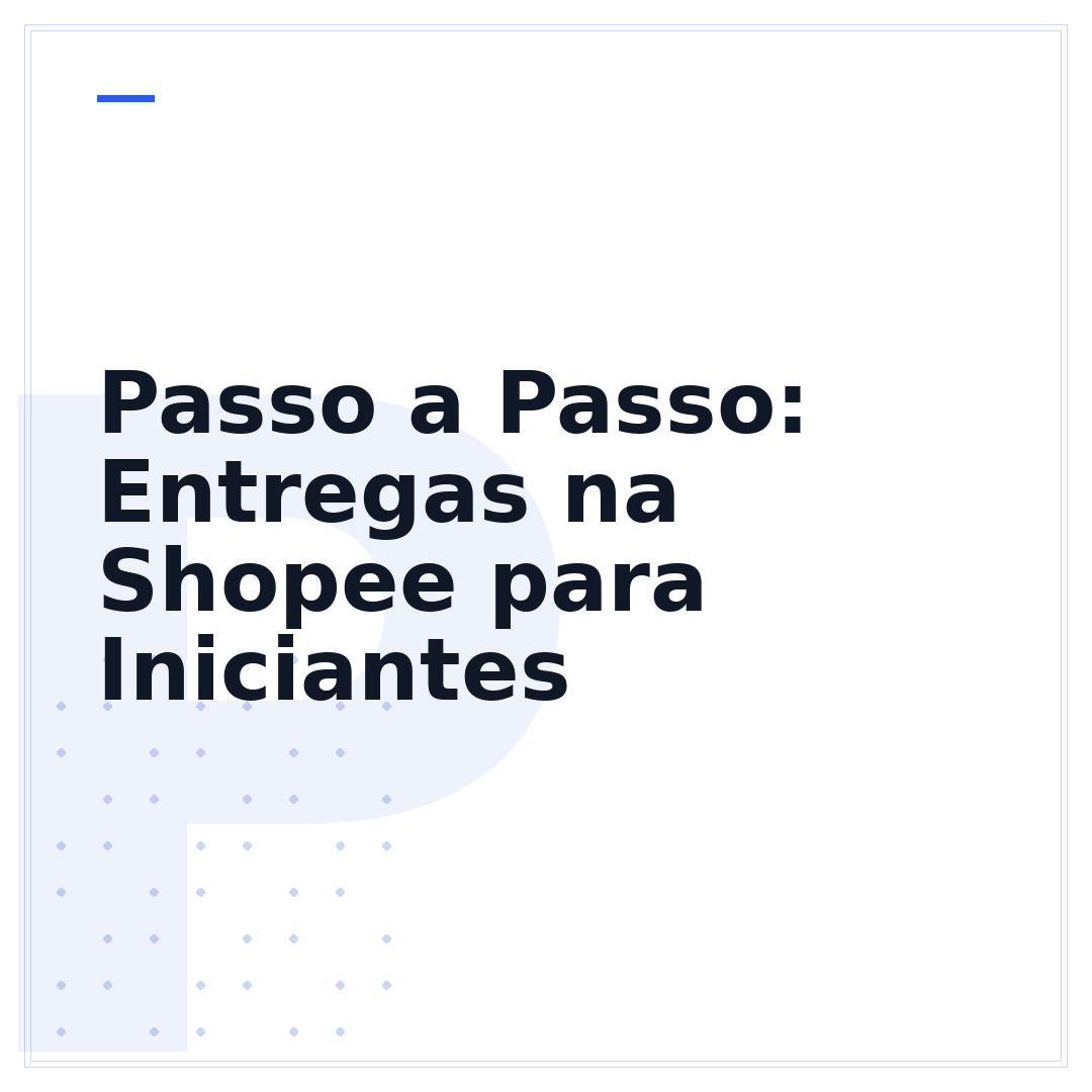 Passo a Passo: Entregas na Shopee para Iniciantes