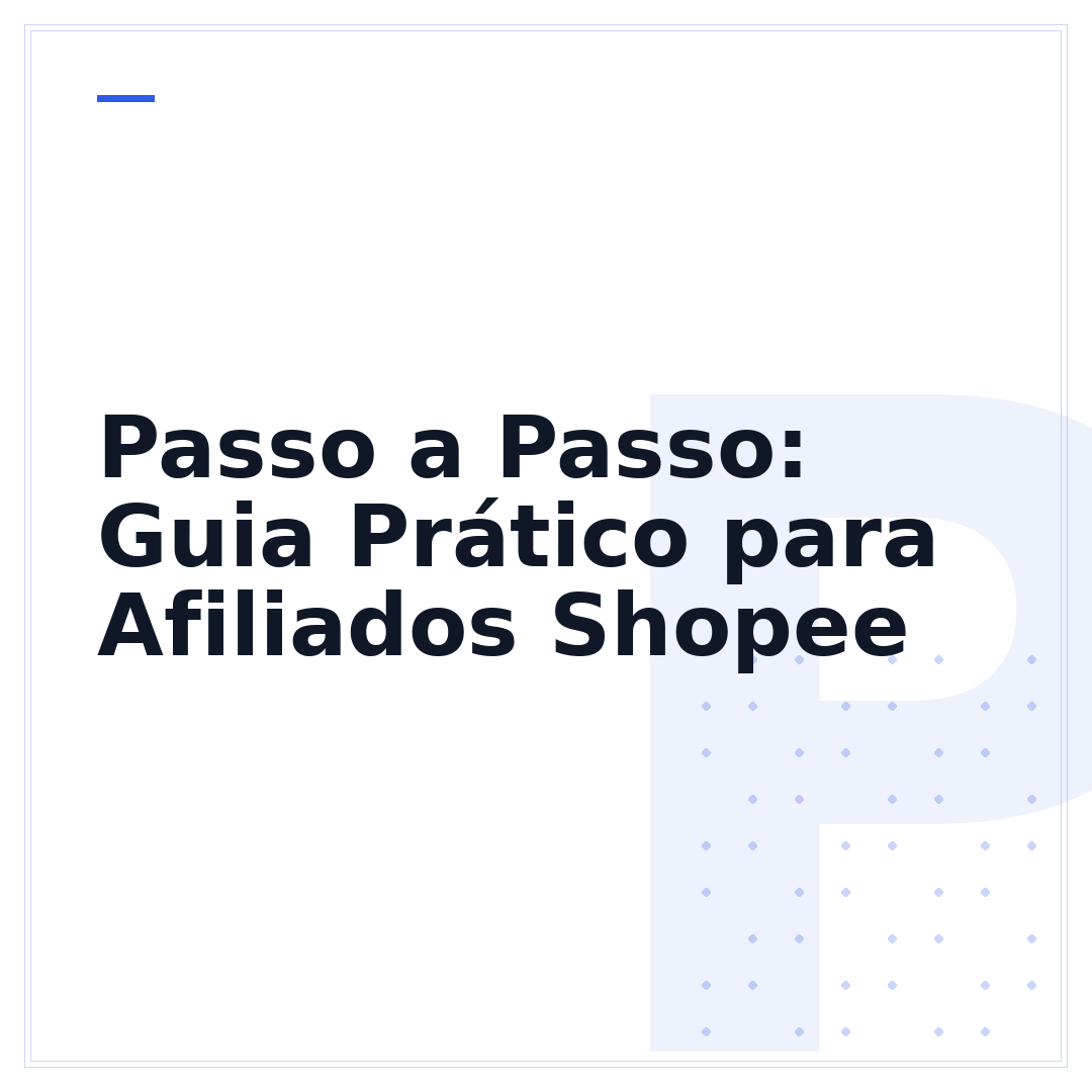 Passo a Passo: Guia Prático para Afiliados Shopee