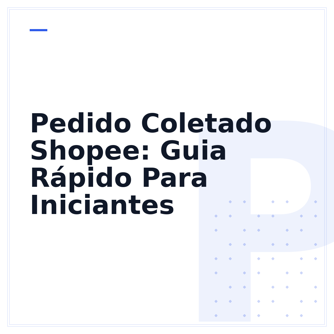 Pedido Coletado Shopee: Guia Rápido Para Iniciantes