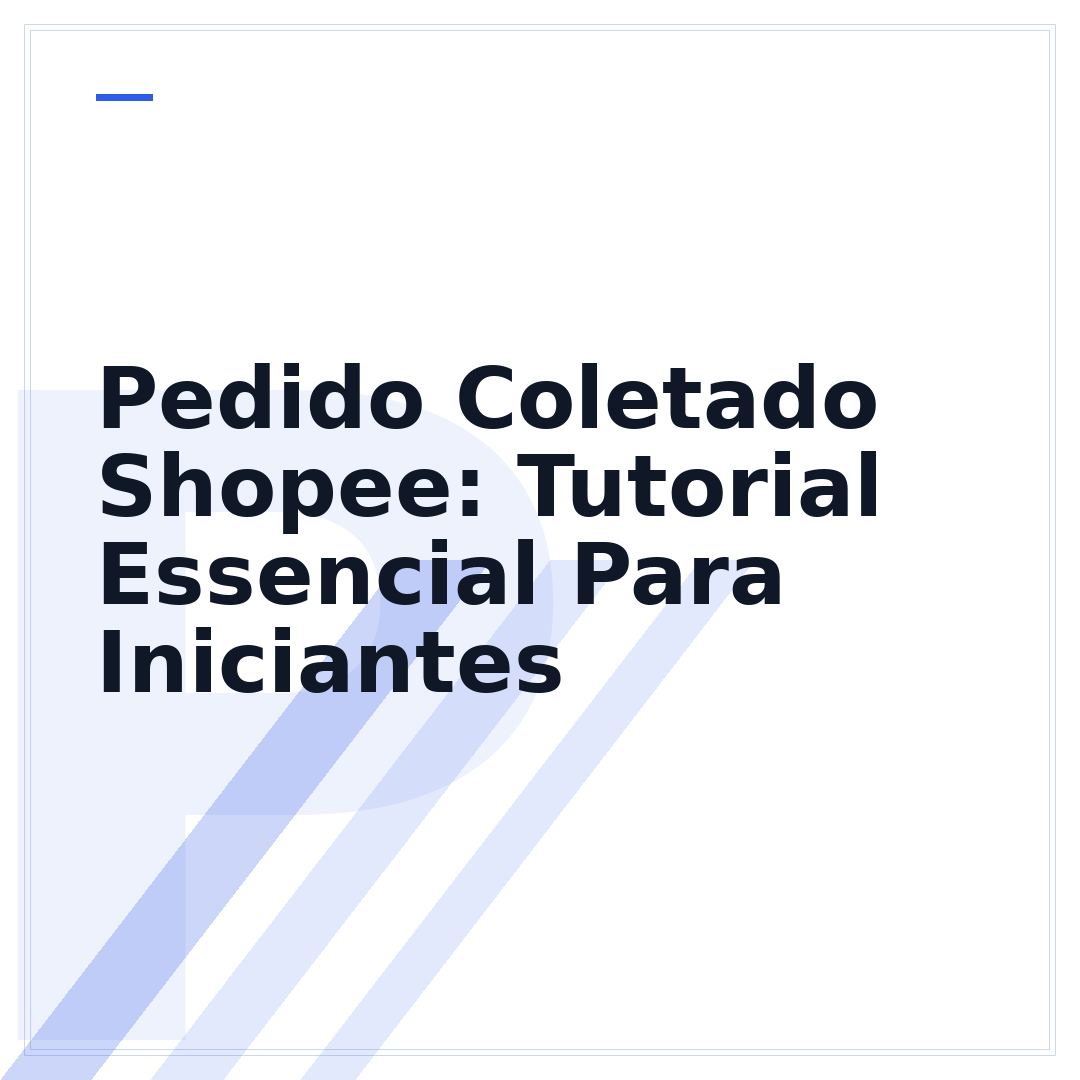 Pedido Coletado Shopee: Tutorial Essencial Para Iniciantes