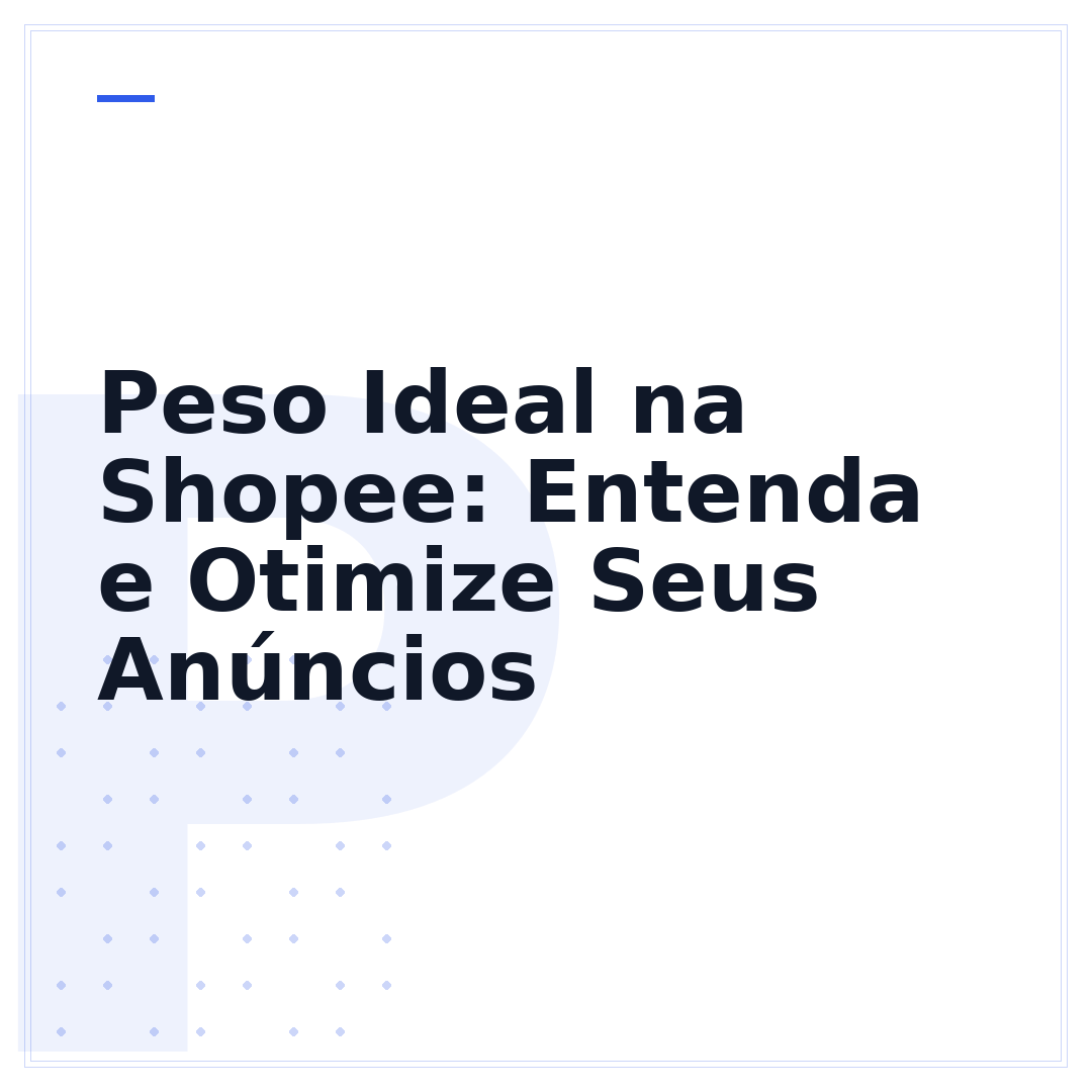 Peso Ideal na Shopee: Entenda e Otimize Seus Anúncios