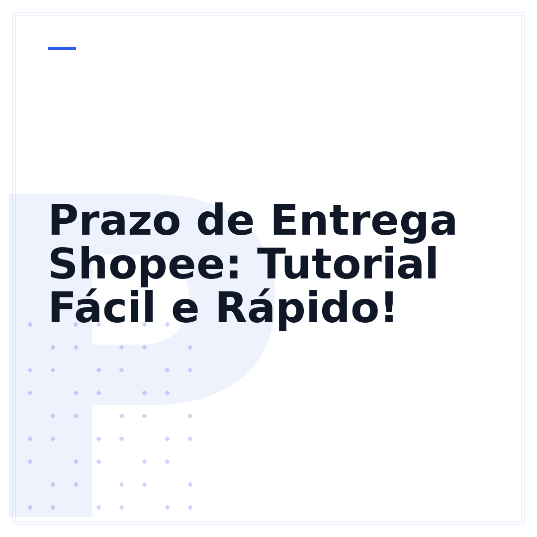 Prazo de Entrega Shopee: Tutorial Fácil e Rápido!