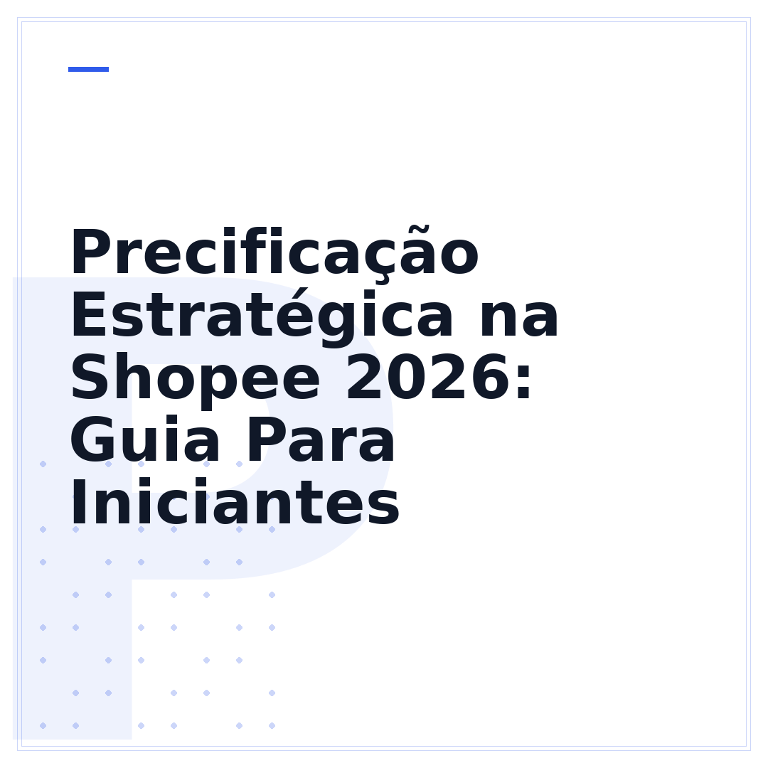Precificação Estratégica na Shopee 2026: Guia Para Iniciantes