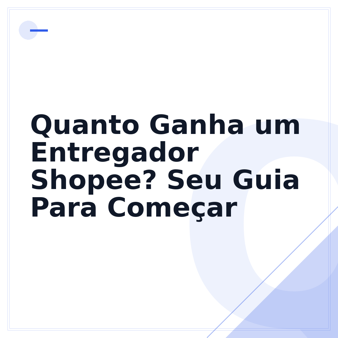 Quanto Ganha um Entregador Shopee? Seu Guia Para Começar