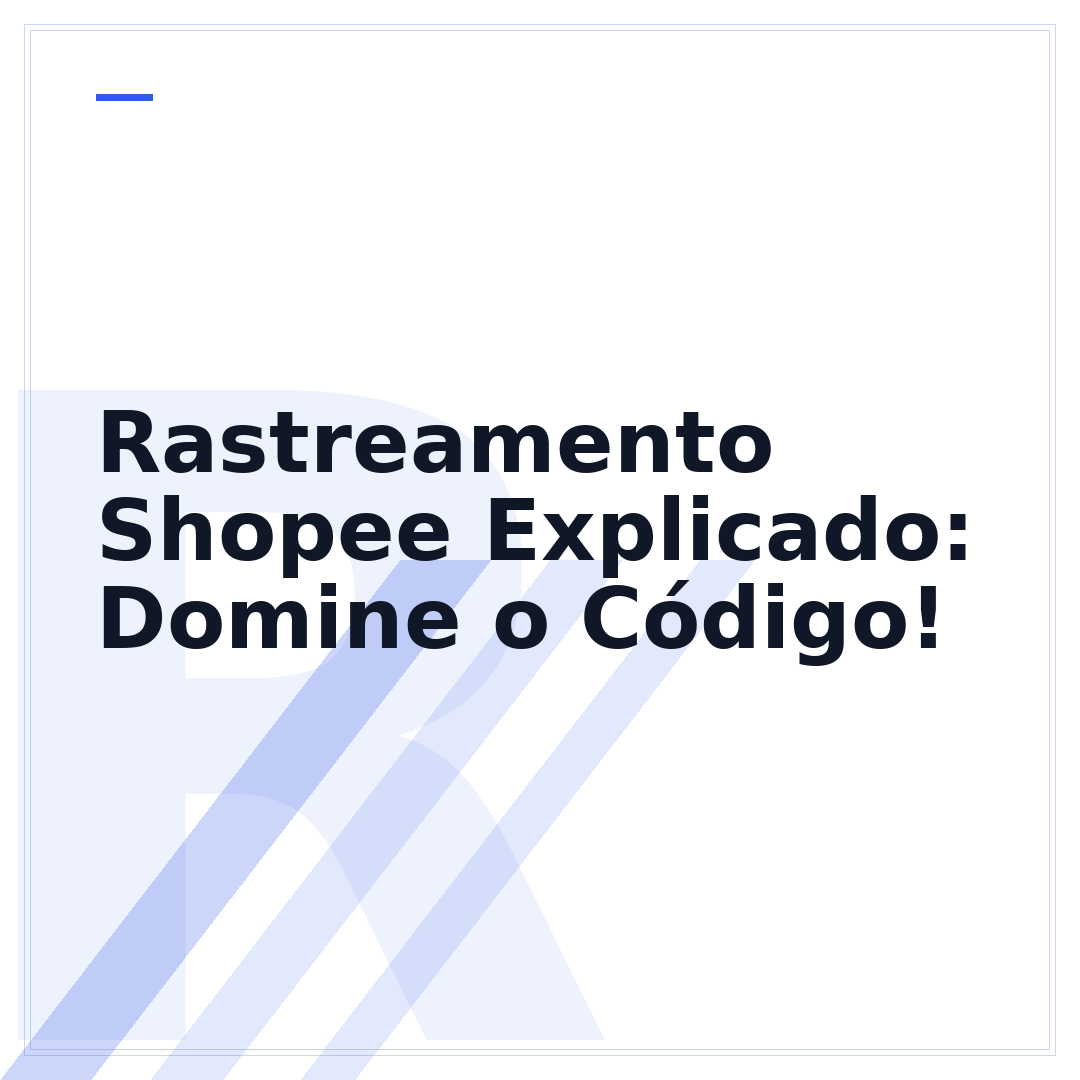 Rastreamento Shopee Explicado: Domine o Código!
