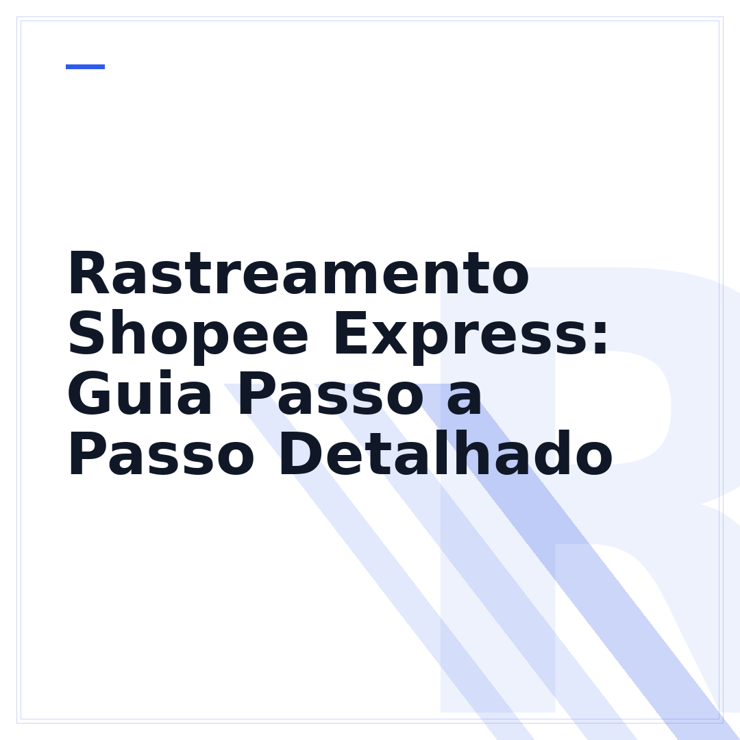 Rastreamento Shopee Express: Guia Passo a Passo Detalhado