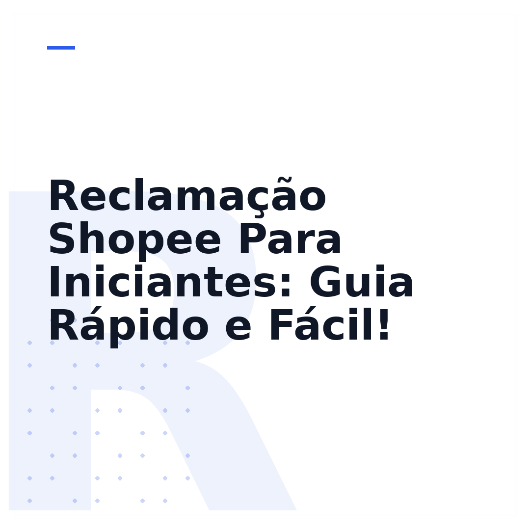 Reclamação Shopee Para Iniciantes: Guia Rápido e Fácil!