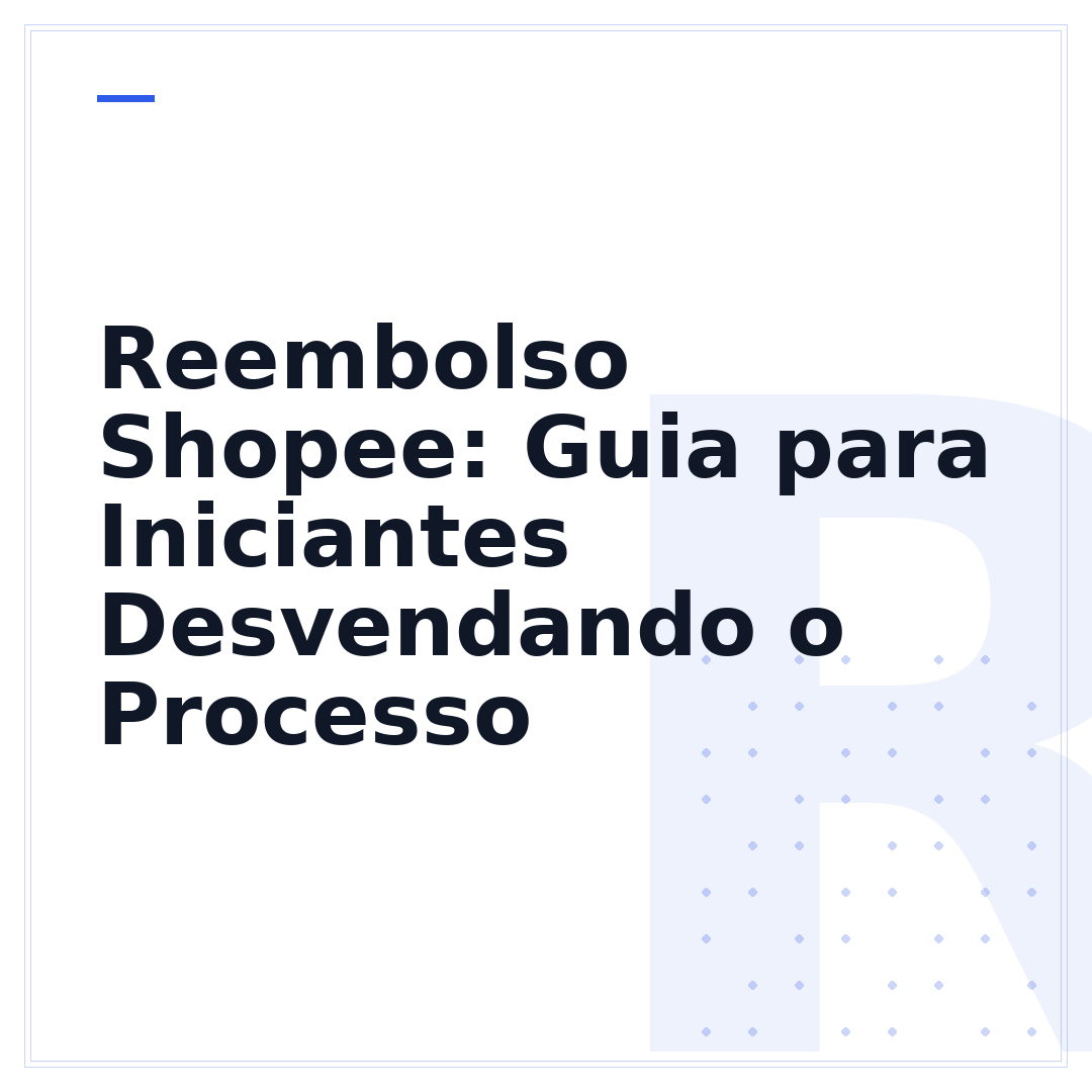 Reembolso Shopee: Guia para Iniciantes Desvendando o Processo