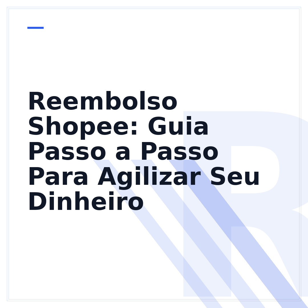 Reembolso Shopee: Guia Passo a Passo Para Agilizar Seu Dinheiro