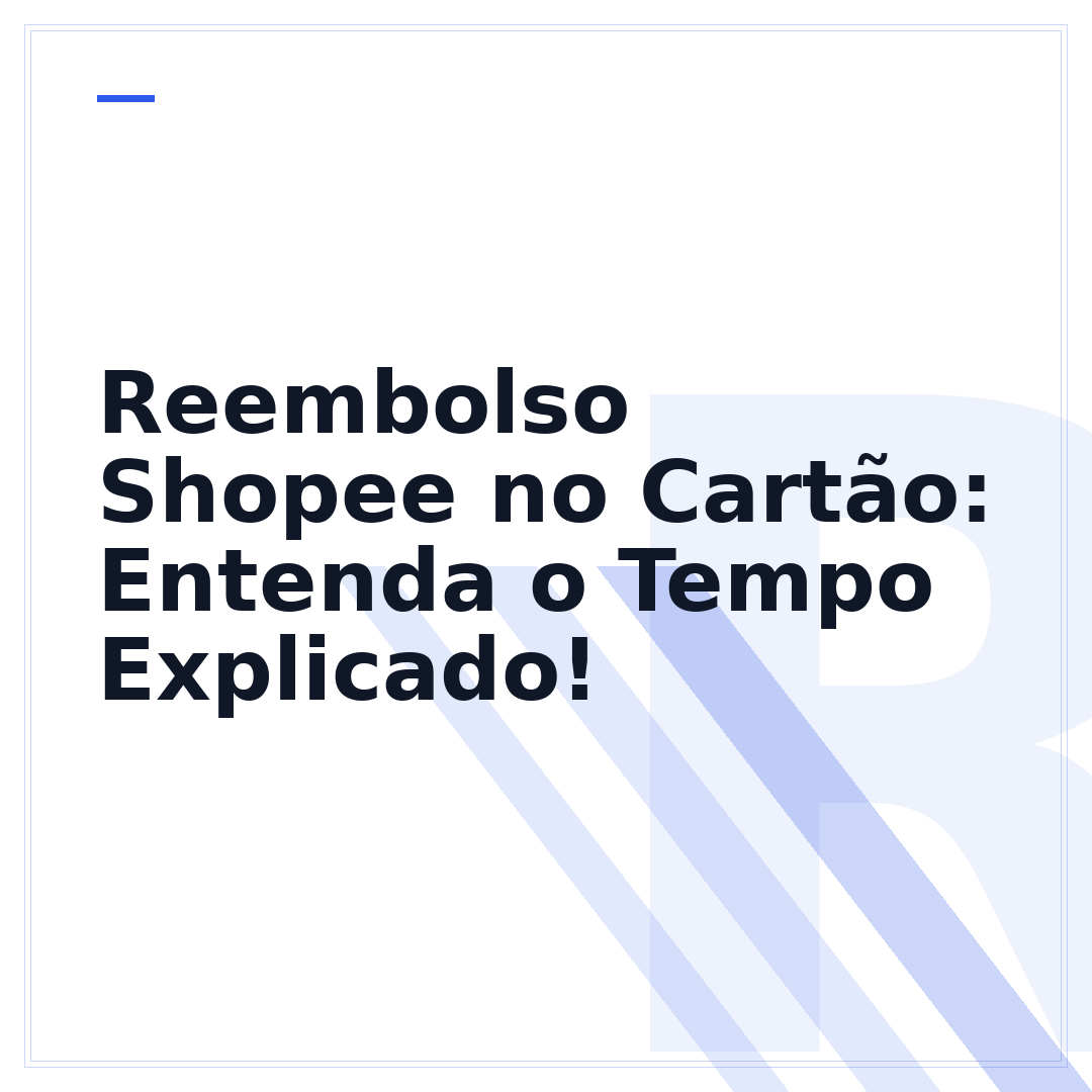 Reembolso Shopee no Cartão: Entenda o Tempo Explicado!