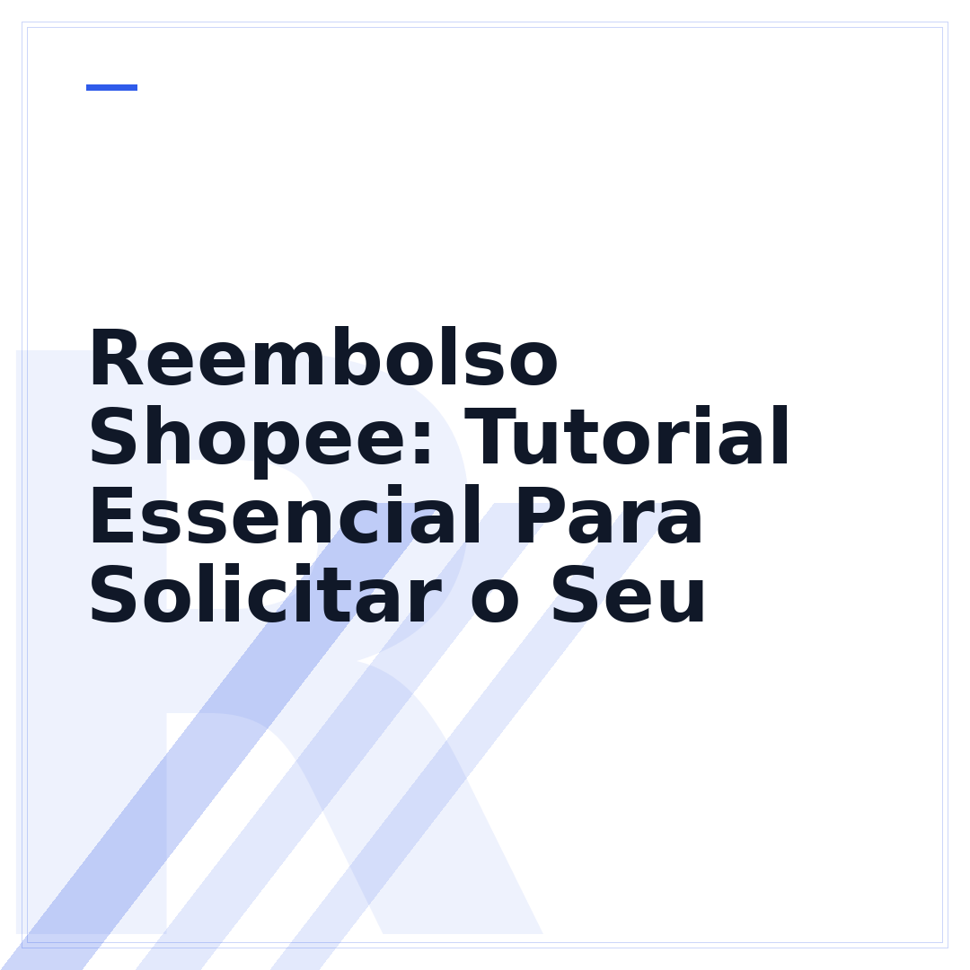 Reembolso Shopee: Tutorial Essencial Para Solicitar o Seu