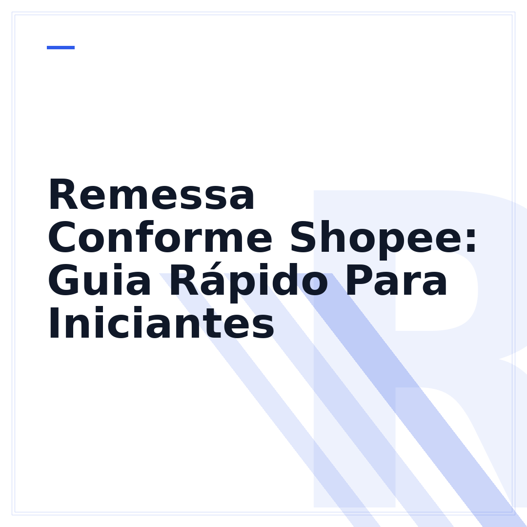 Remessa Conforme Shopee: Guia Rápido Para Iniciantes