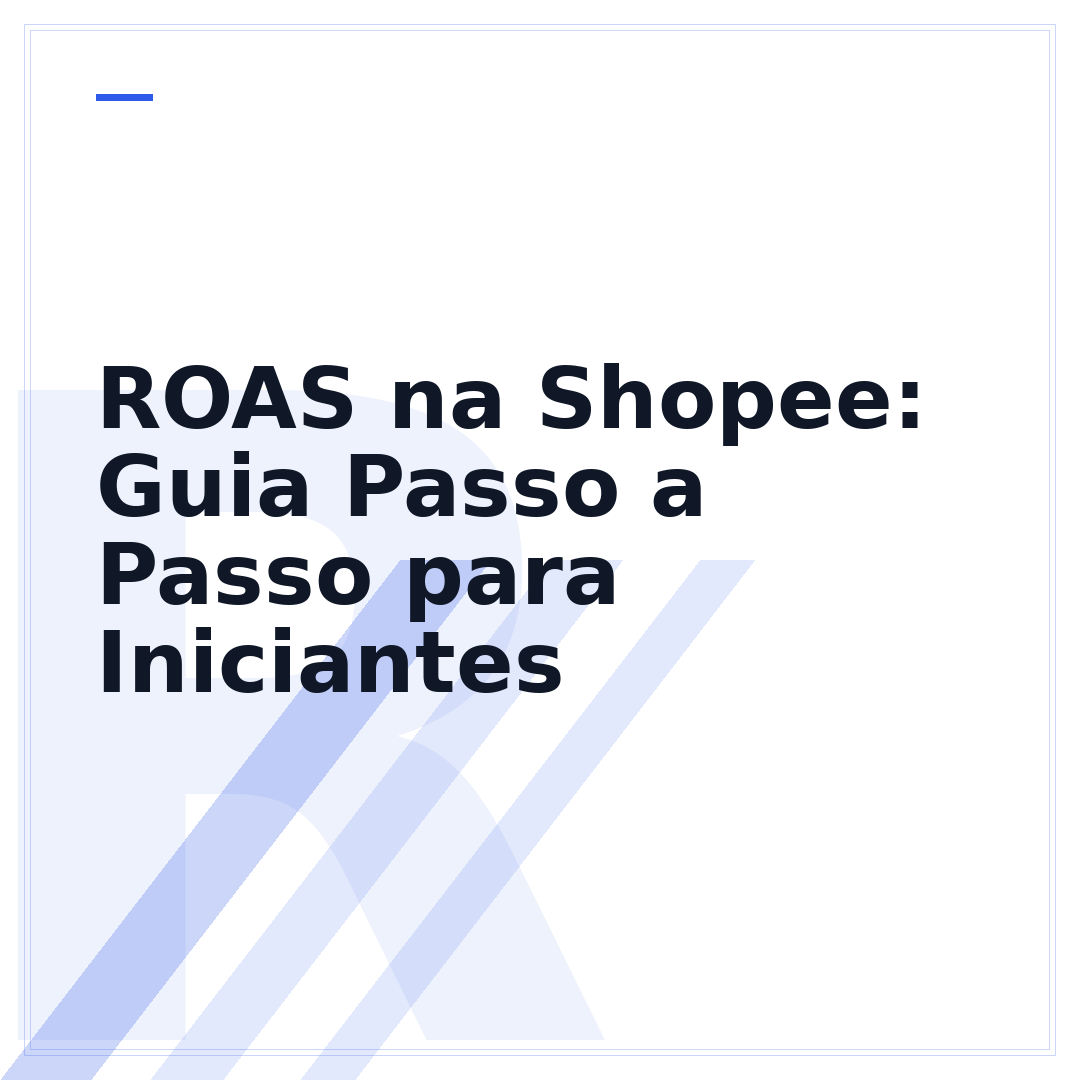 ROAS na Shopee: Guia Passo a Passo para Iniciantes