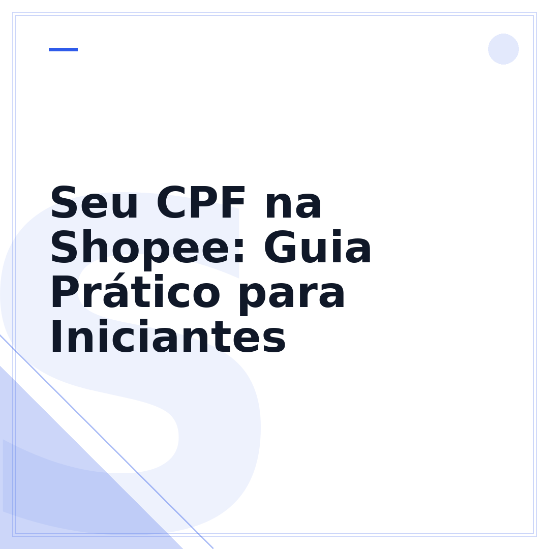 Seu CPF na Shopee: Guia Prático para Iniciantes