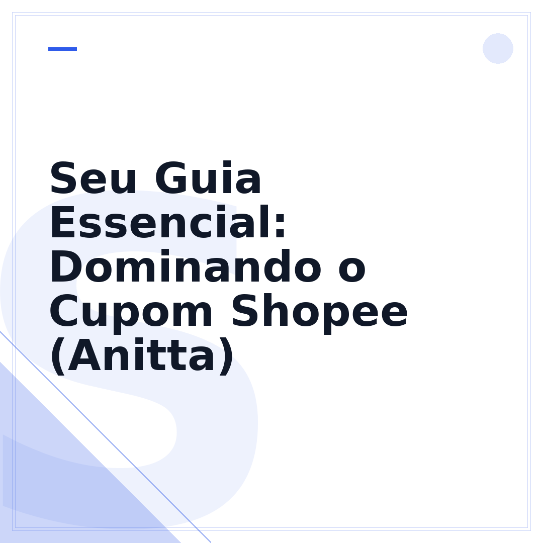 Seu Guia Essencial: Dominando o Cupom Shopee (Anitta)