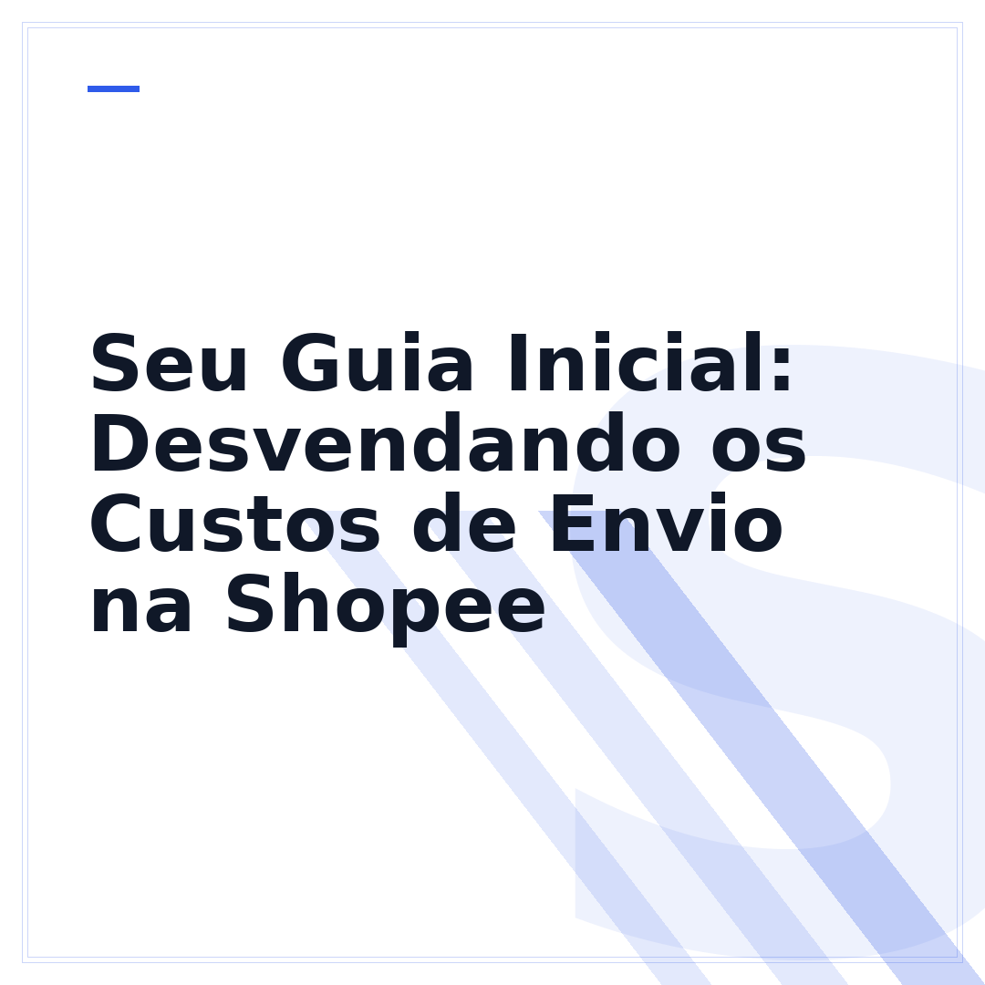 Seu Guia Inicial: Desvendando os Custos de Envio na Shopee