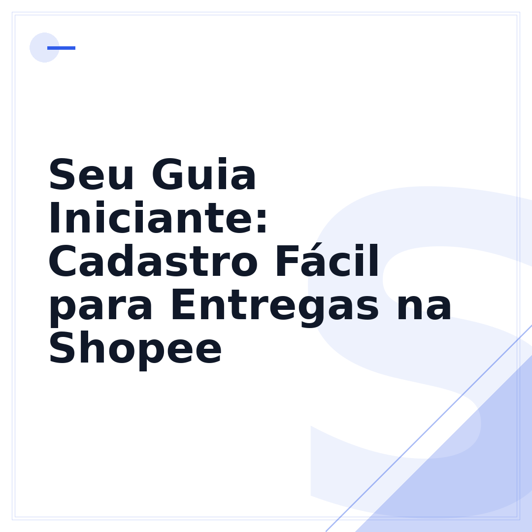 Seu Guia Iniciante: Cadastro Fácil para Entregas na Shopee