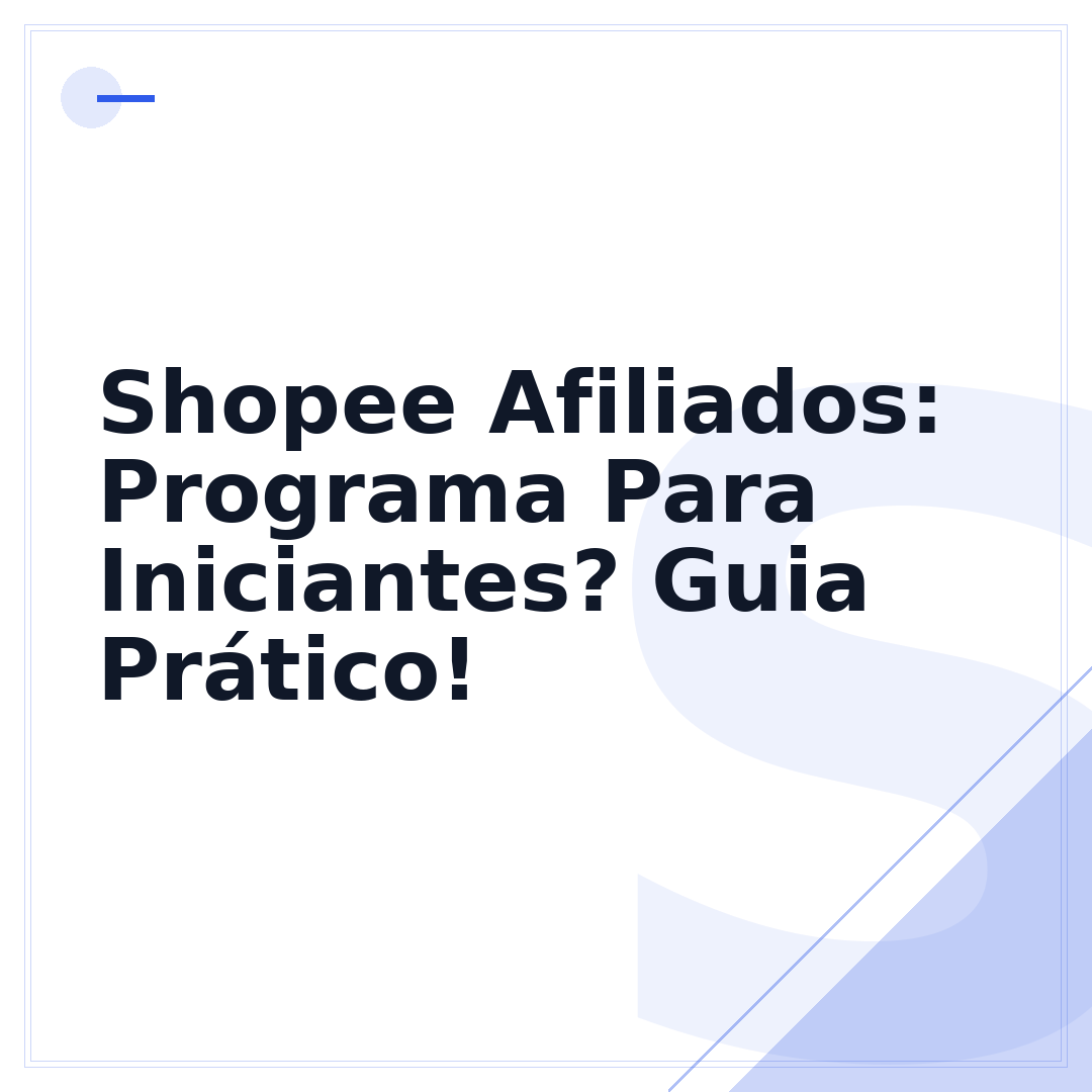 Shopee Afiliados: Programa Para Iniciantes? Guia Prático!