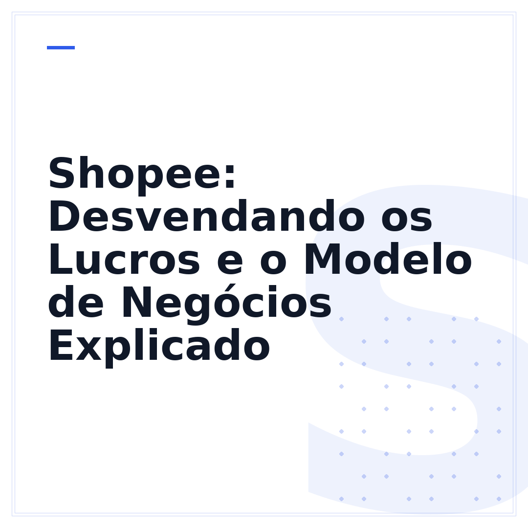 Shopee: Desvendando os Lucros e o Modelo de Negócios Explicado