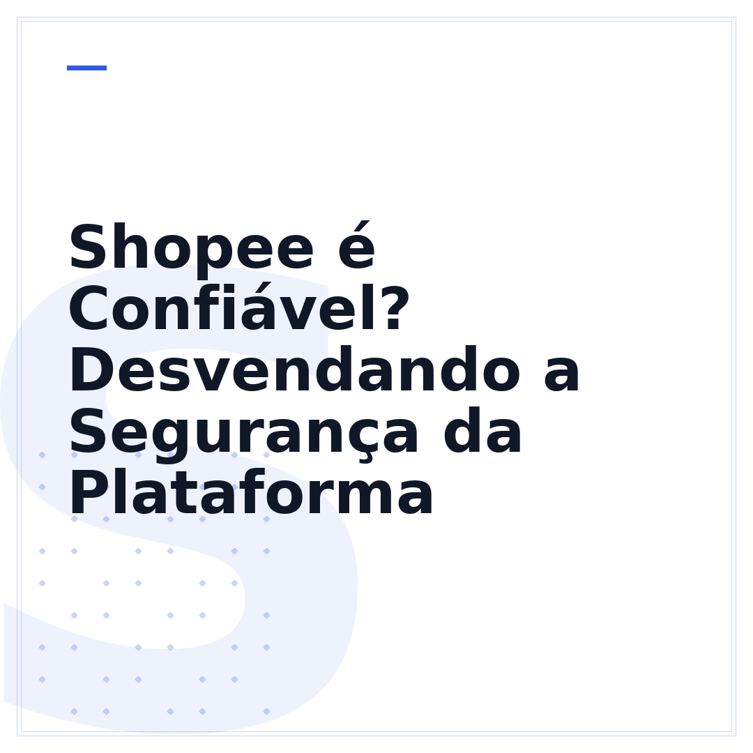 Shopee é Confiável? Desvendando a Segurança da Plataforma
