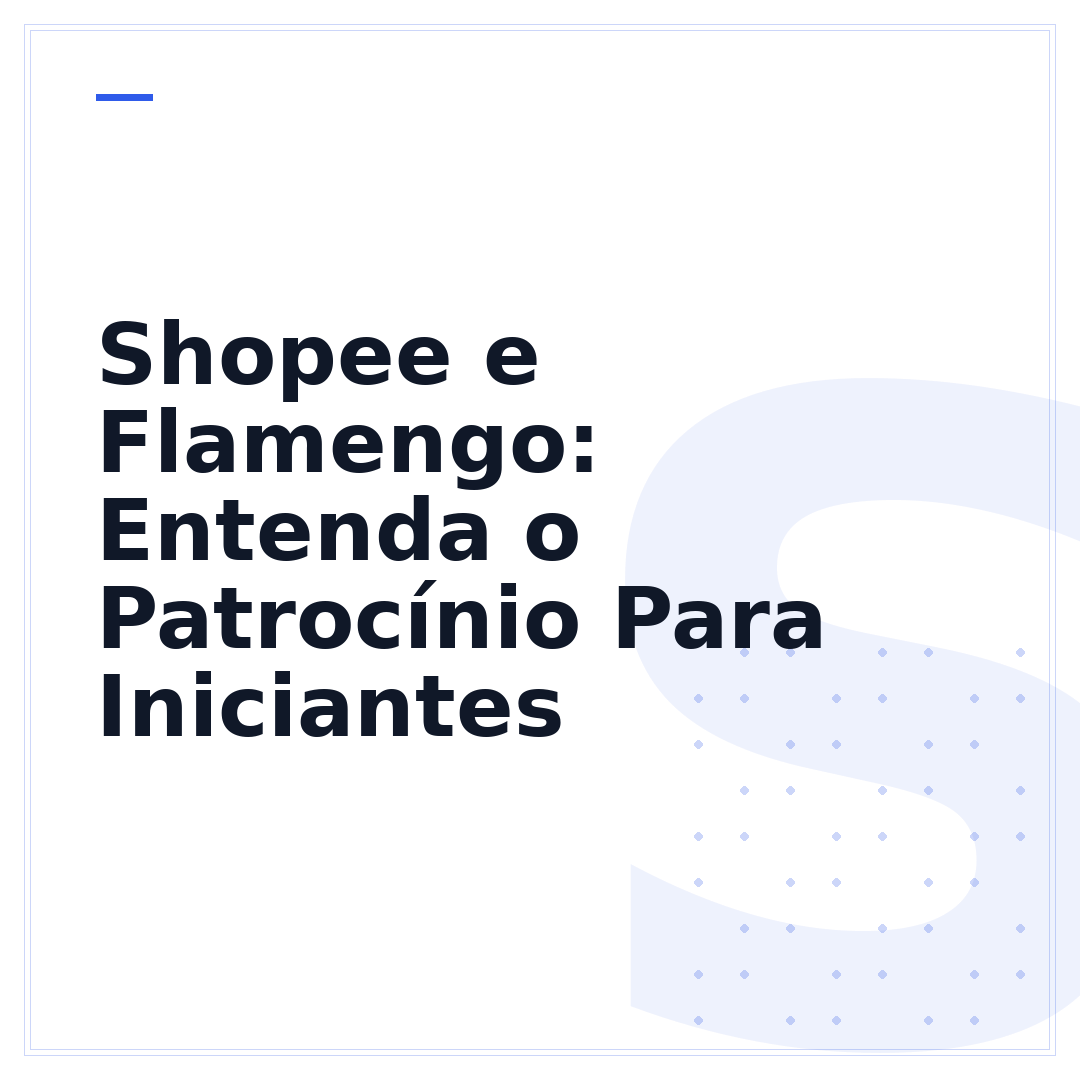 Shopee e Flamengo: Entenda o Patrocínio Para Iniciantes