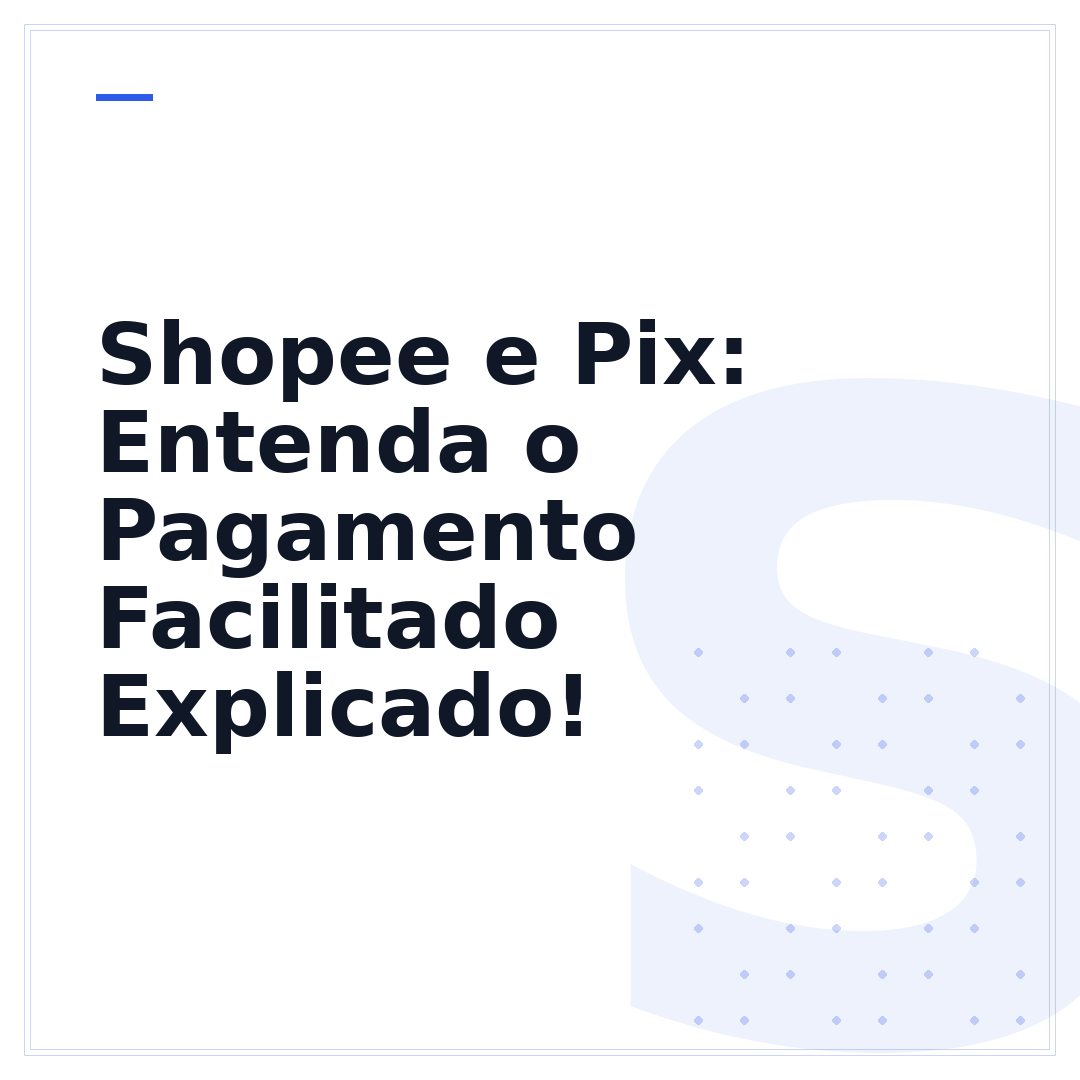 Shopee e Pix: Entenda o Pagamento Facilitado Explicado!