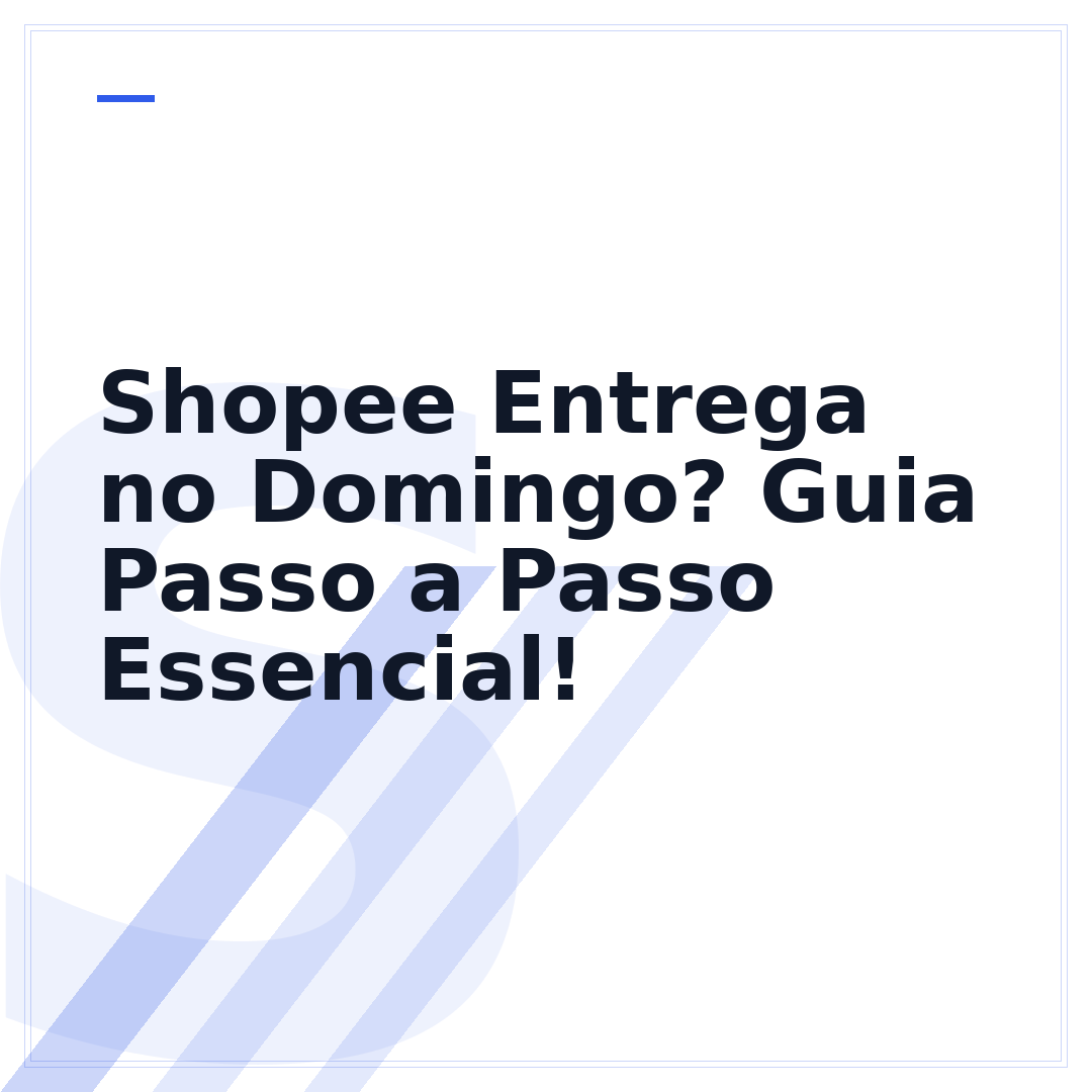 Shopee Entrega no Domingo? Guia Passo a Passo Essencial!