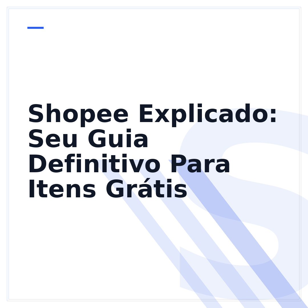 Shopee Explicado: Seu Guia Definitivo Para Itens Grátis