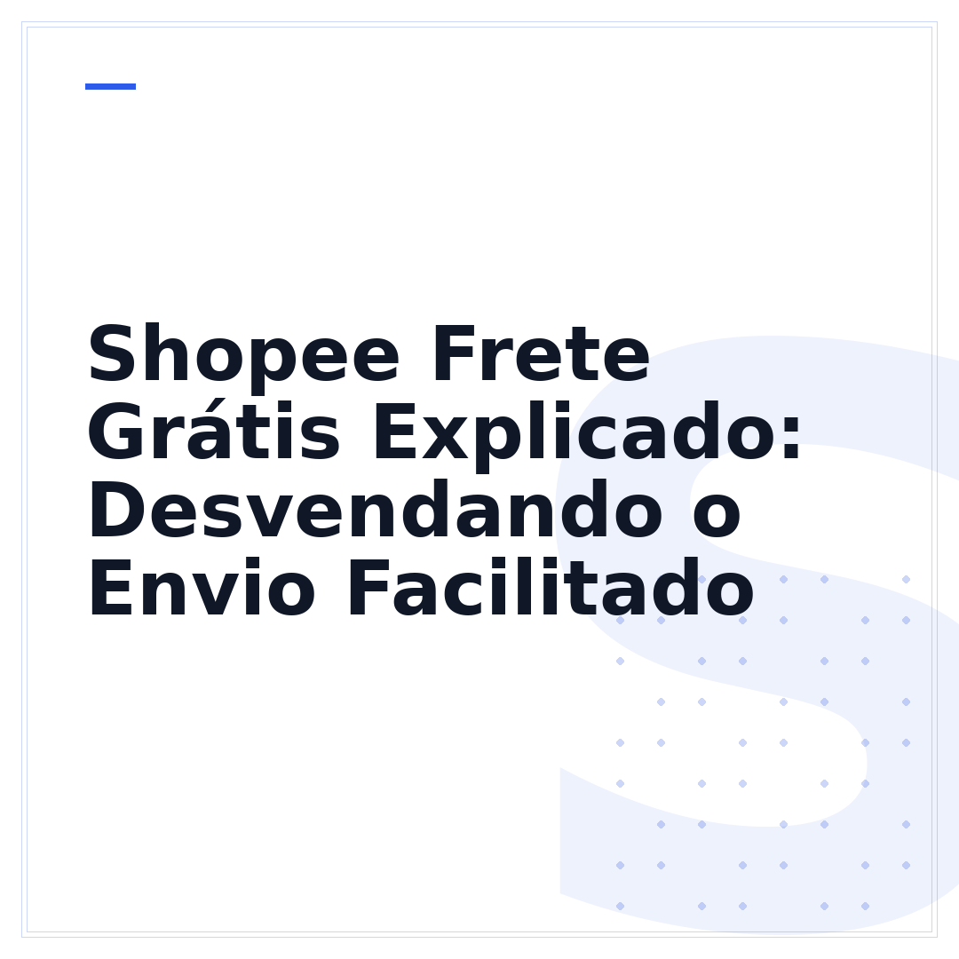 Shopee Frete Grátis Explicado: Desvendando o Envio Facilitado