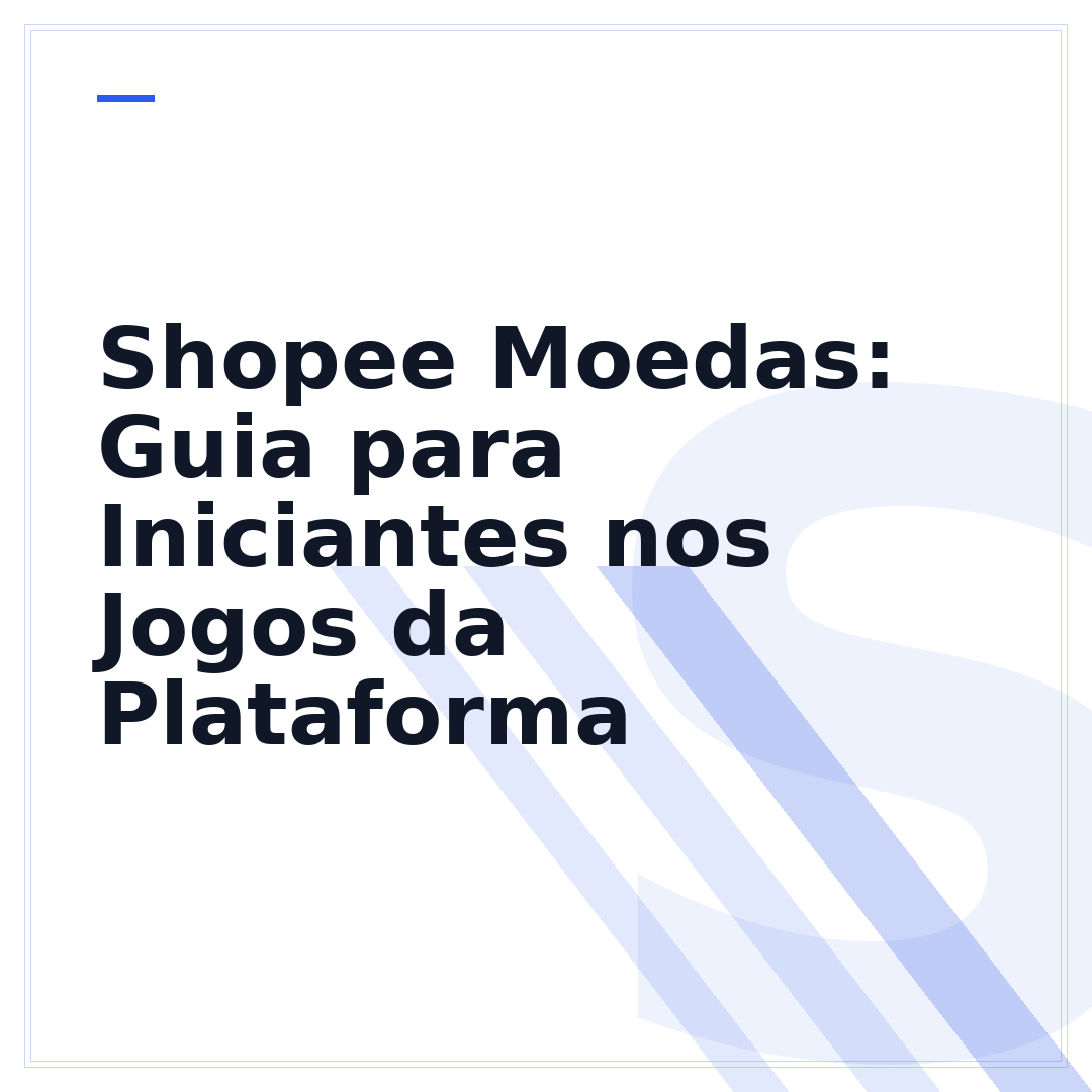 Shopee Moedas: Guia para Iniciantes nos Jogos da Plataforma