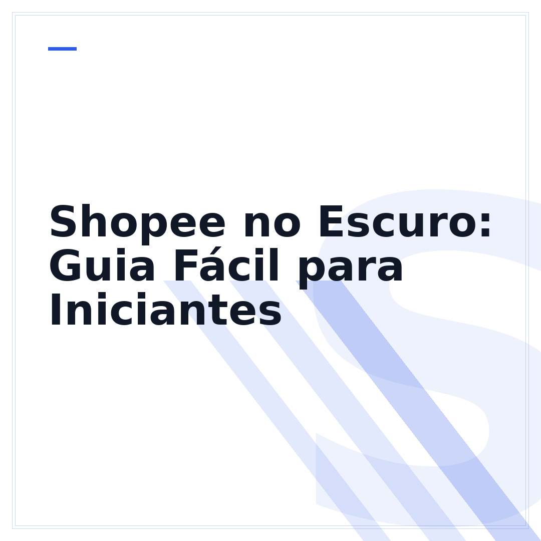 Shopee no Escuro: Guia Fácil para Iniciantes