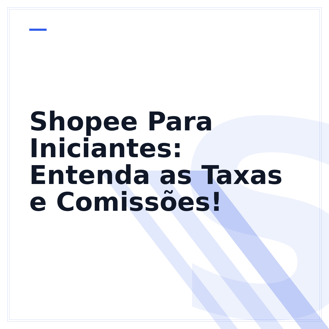 Shopee Para Iniciantes: Entenda as Taxas e Comissões!
