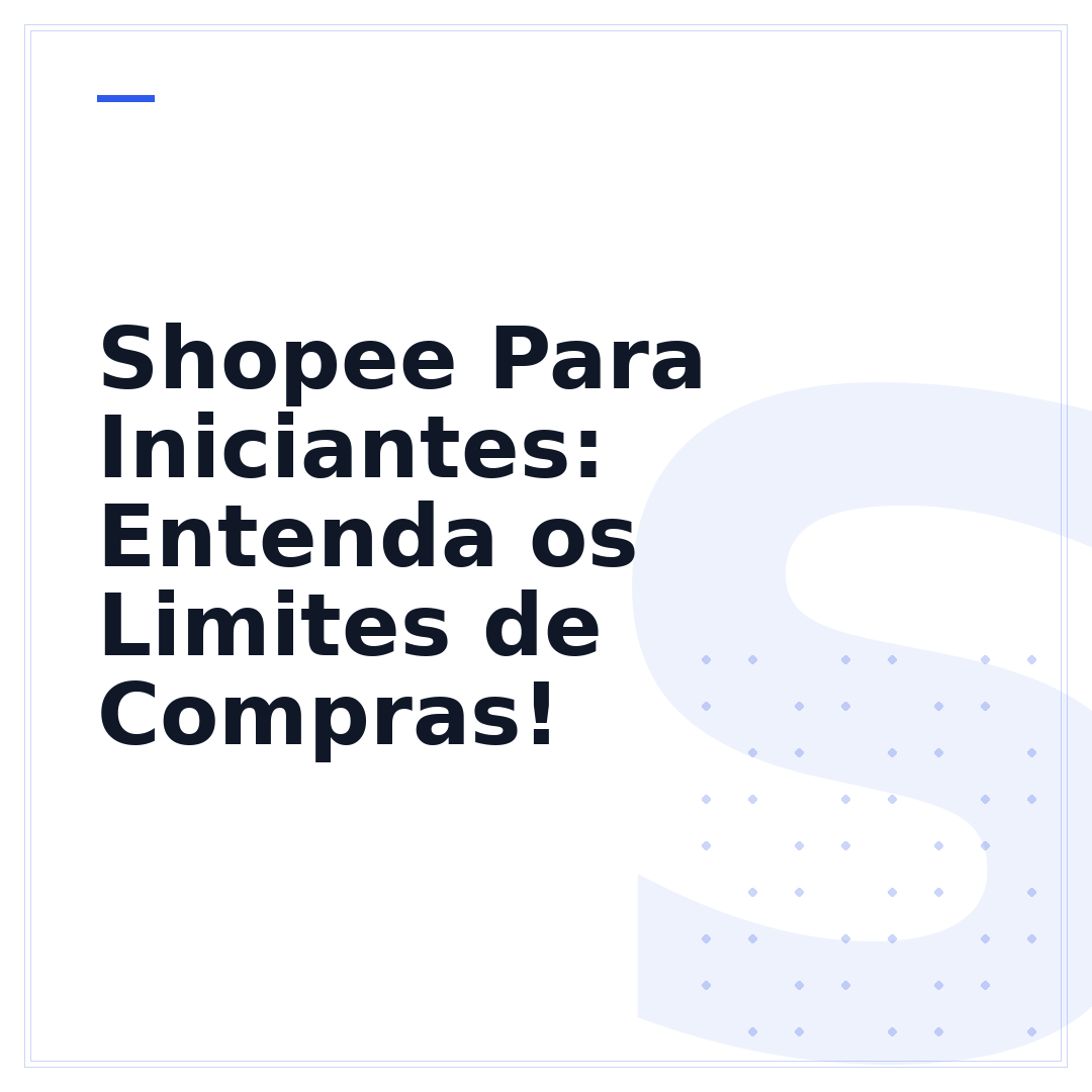 Shopee Para Iniciantes: Entenda os Limites de Compras!