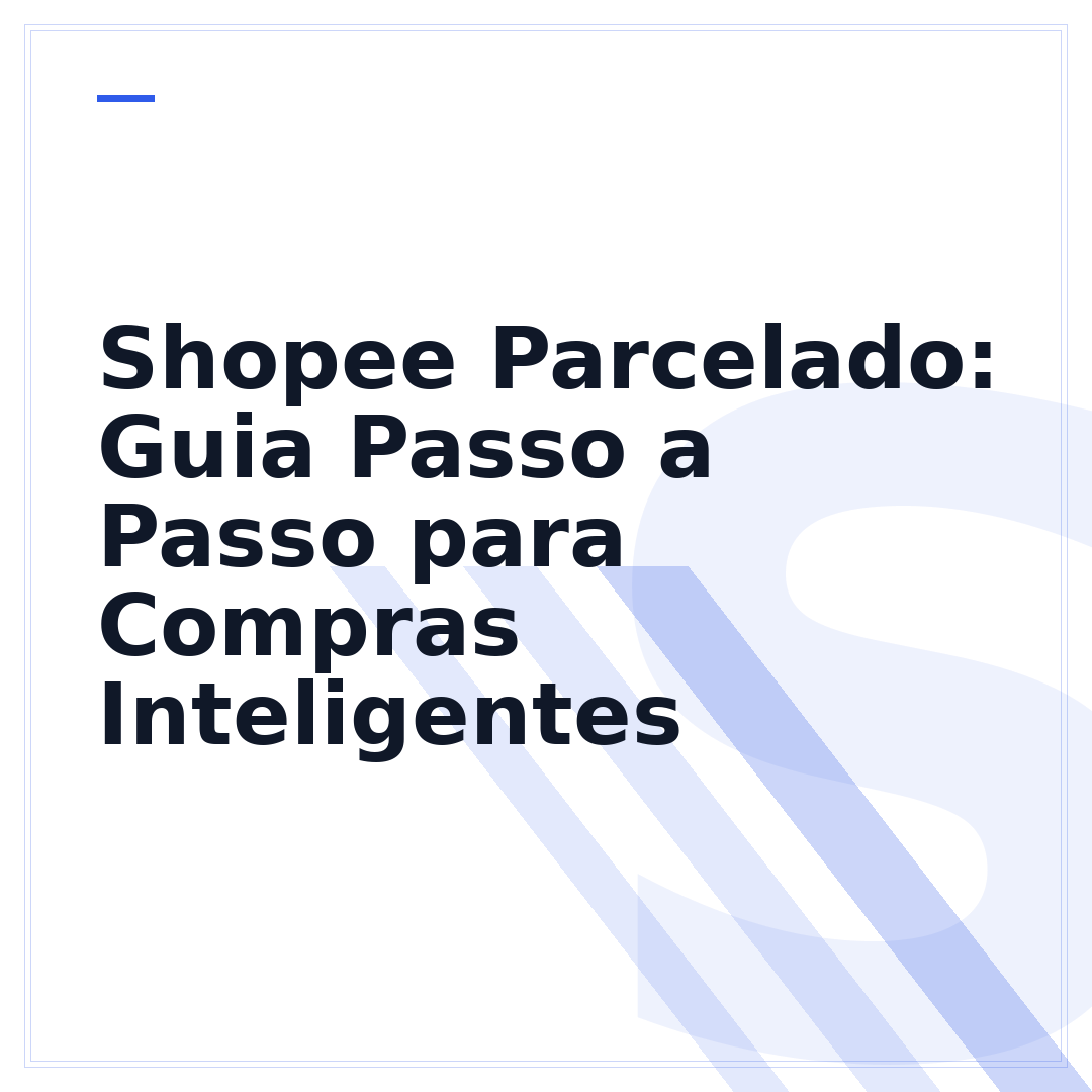Shopee Parcelado: Guia Passo a Passo para Compras Inteligentes