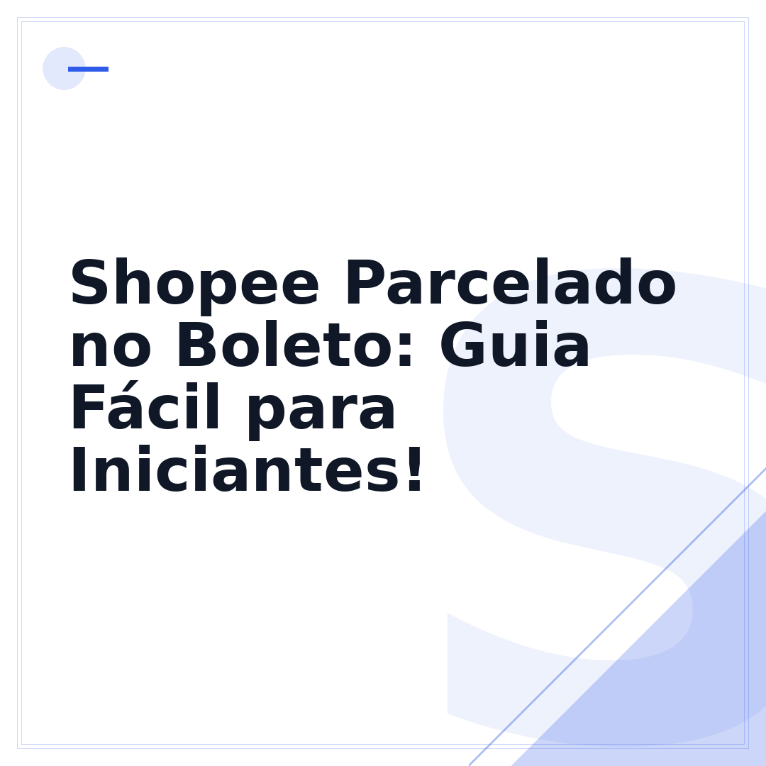 Shopee Parcelado no Boleto: Guia Fácil para Iniciantes!