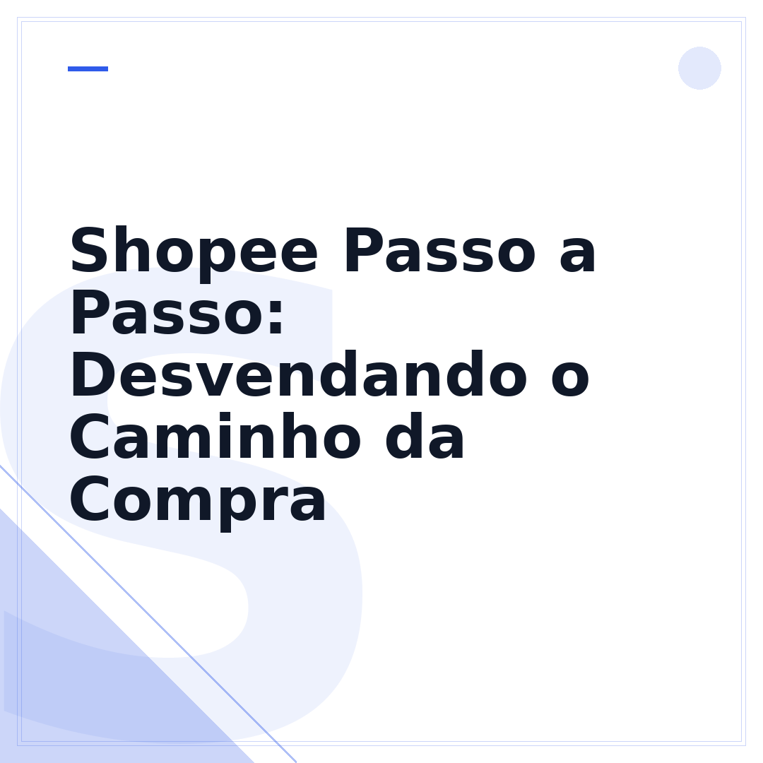 Shopee Passo a Passo: Desvendando o Caminho da Compra