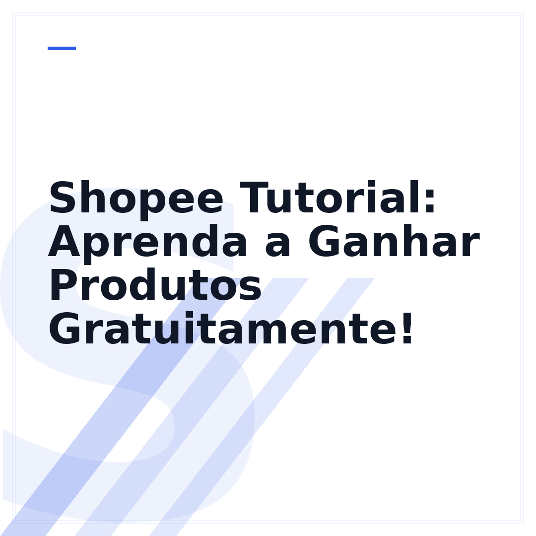 Shopee Tutorial: Aprenda a Ganhar Produtos Gratuitamente!