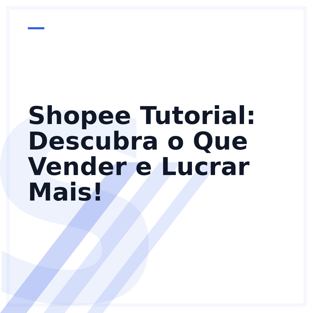 Shopee Tutorial: Descubra o Que Vender e Lucrar Mais!