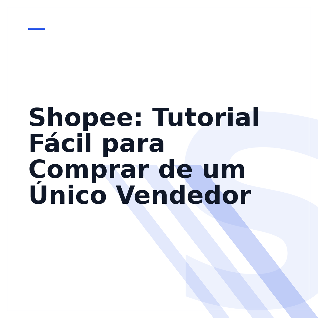 Shopee: Tutorial Fácil para Comprar de um Único Vendedor