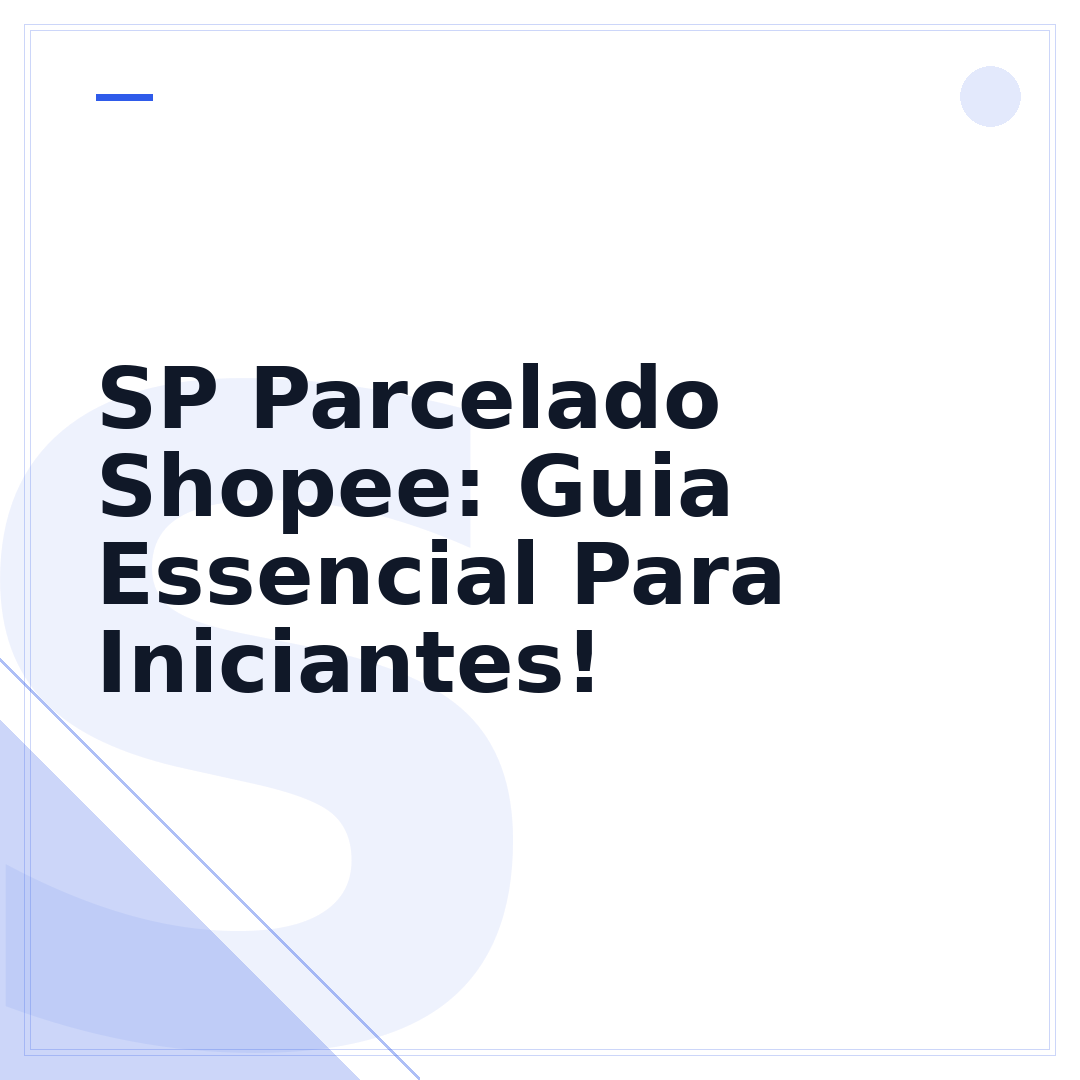 SP Parcelado Shopee: Guia Essencial Para Iniciantes!