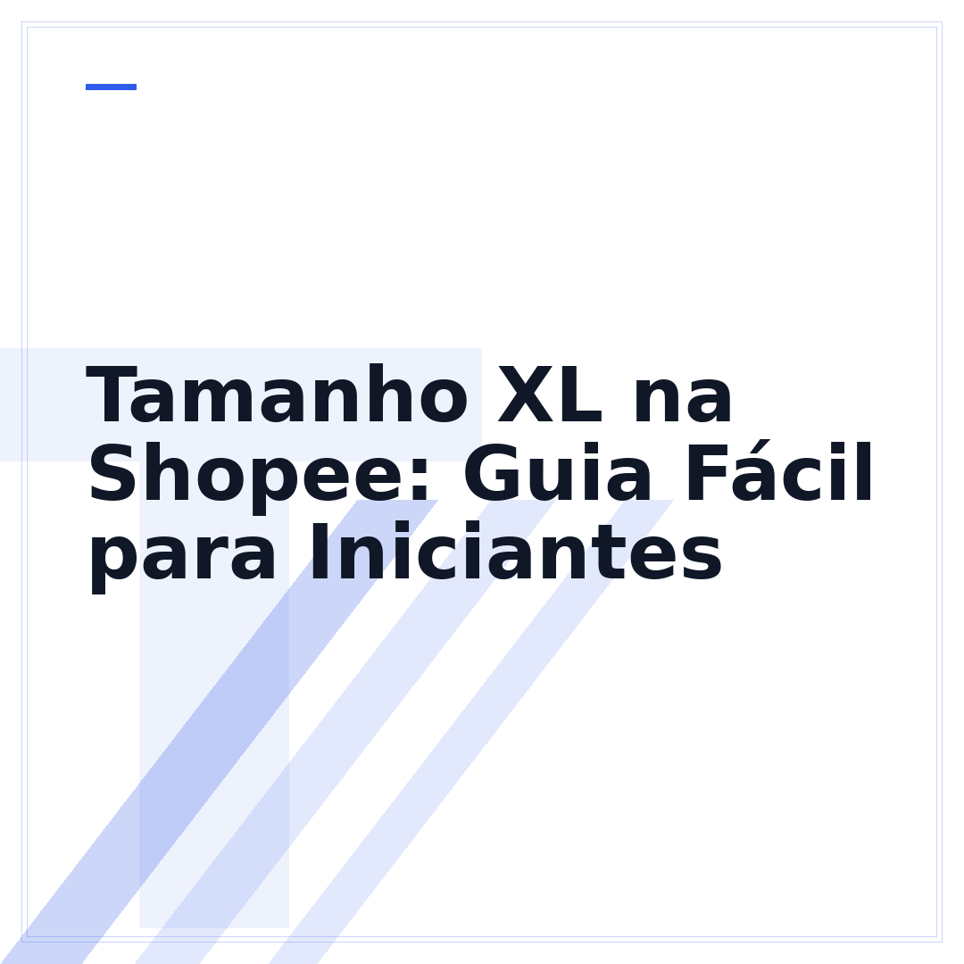 Tamanho XL na Shopee: Guia Fácil para Iniciantes