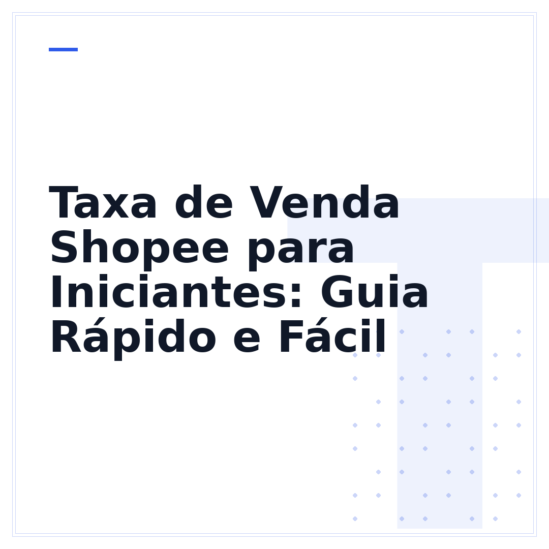 Taxa de Venda Shopee para Iniciantes: Guia Rápido e Fácil
