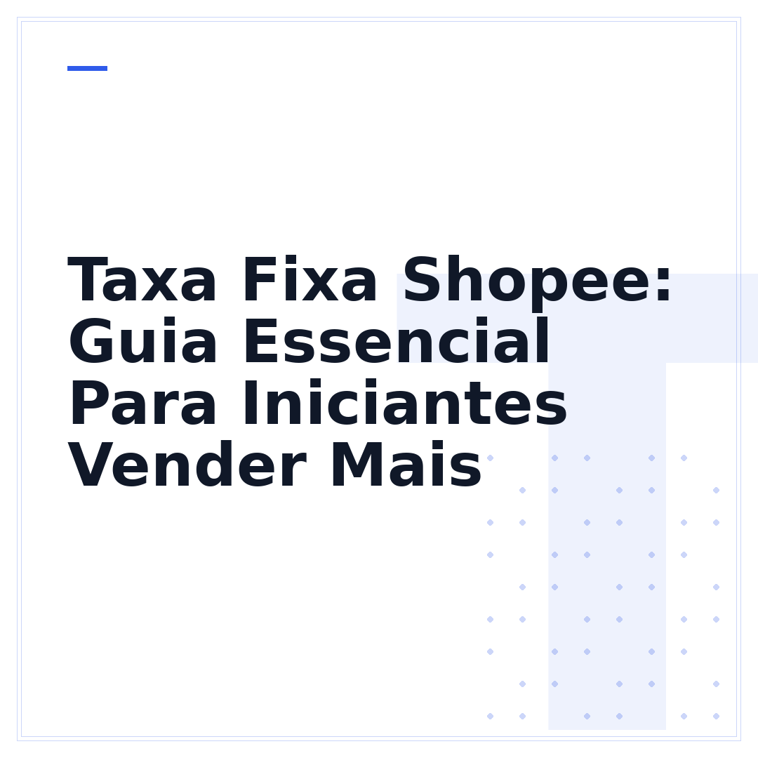 Taxa Fixa Shopee: Guia Essencial Para Iniciantes Vender Mais