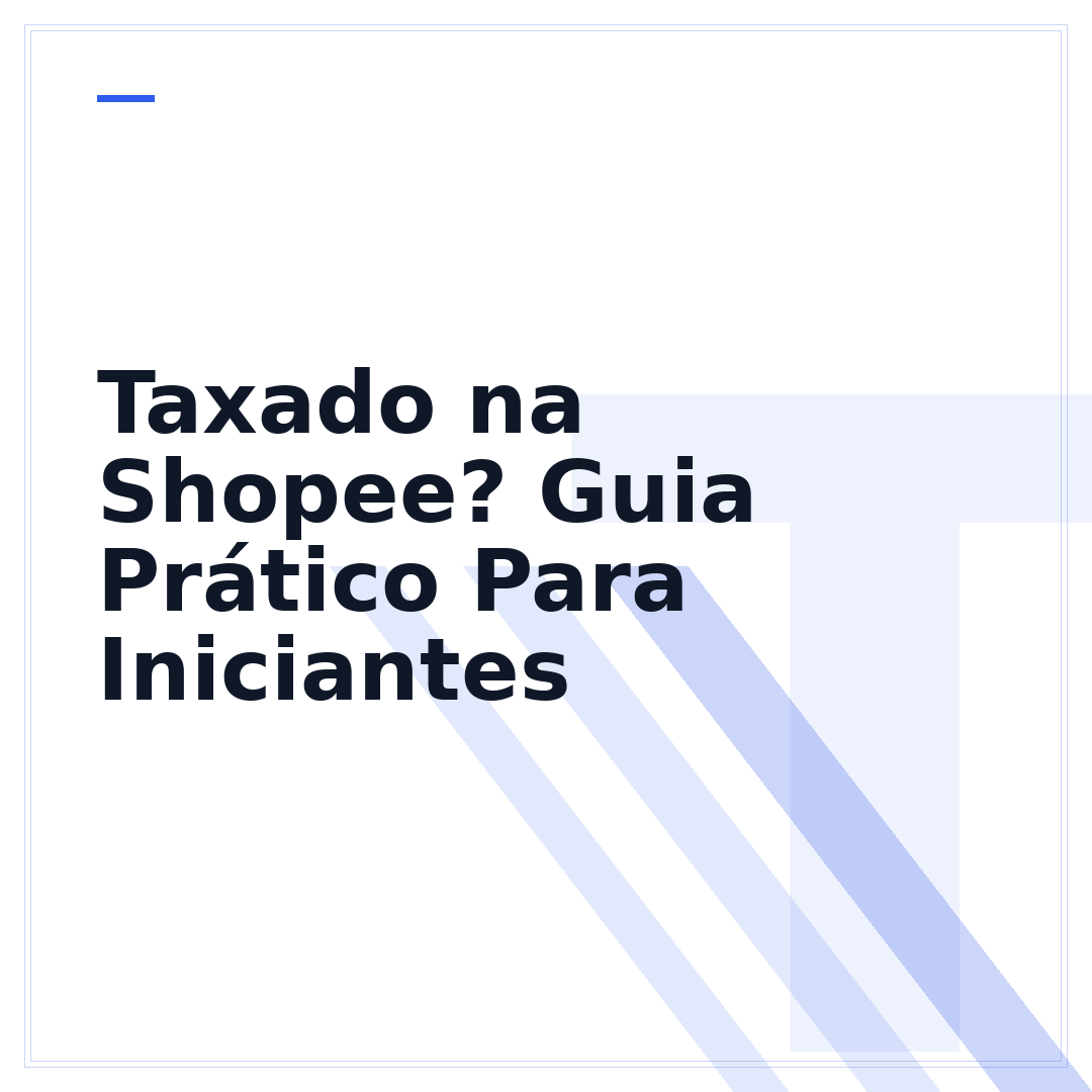 Taxado na Shopee? Guia Prático Para Iniciantes