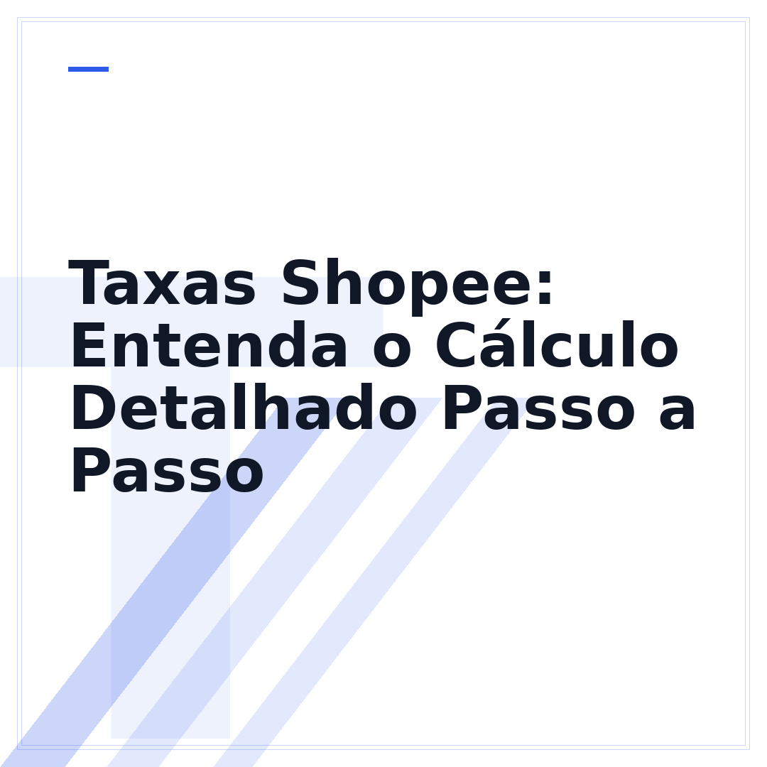 Taxas Shopee: Entenda o Cálculo Detalhado Passo a Passo