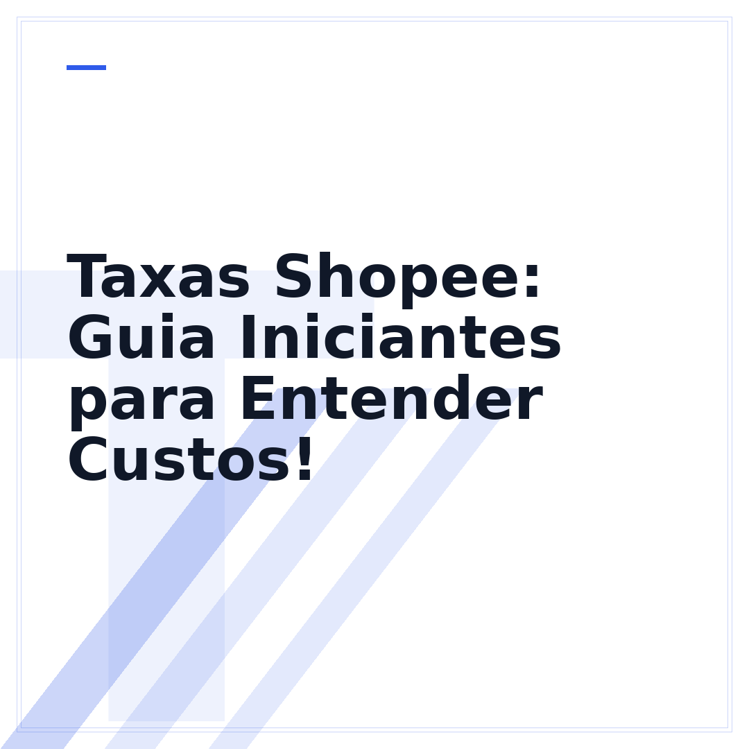 Taxas Shopee: Guia Iniciantes para Entender Custos!